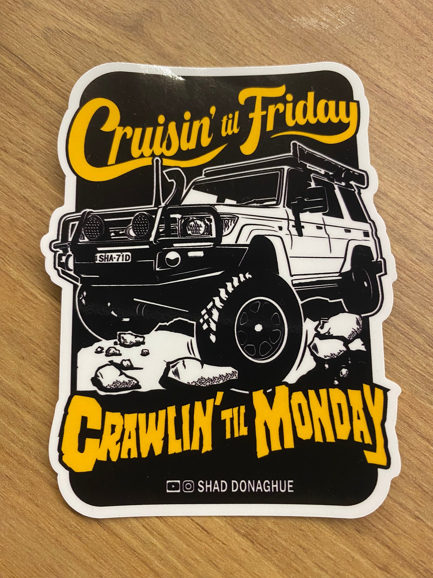 Cruisin Til Friday Sticker